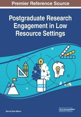 Dennis Zami Atibuni - Postgraduate Research Engagement in Low Resource Settings, Häftad
