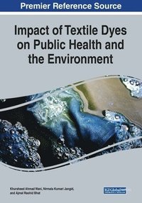 bokomslag Impact of Textile Dyes on Public Health and the Environment