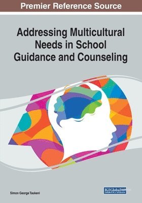 Addressing Multicultural Needs in School Guidance and Counseling 1