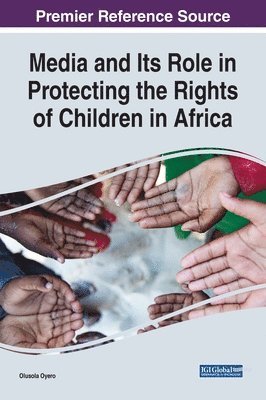 Handbook of Research on Media and the Rights of Children in Africa 1