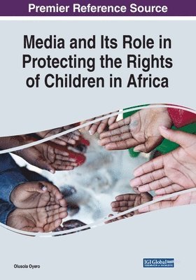 bokomslag Media and Its Role in Protecting the Rights of Children in Africa