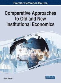 bokomslag Comparative Approaches to Old and New Institutional Economics