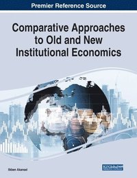 bokomslag Comparative Approaches to Old and New Institutional Economics