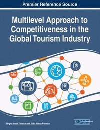 bokomslag Multilevel Approach to Competitiveness in the Global Tourism Industry