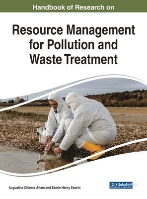 Handbook of Research on Resource Management for Pollution and Waste Treatment 1
