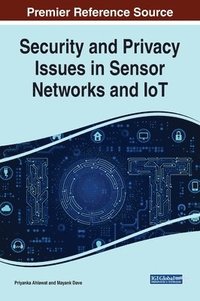 bokomslag Security and Privacy Issues in Sensor Networks and IoT