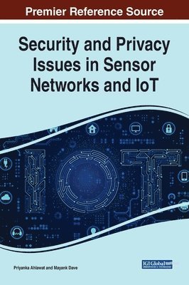 Security and Privacy Issues in Sensor Networks and IoT 1
