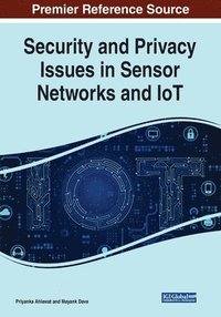 bokomslag Security and Privacy Issues in Sensor Networks and IoT