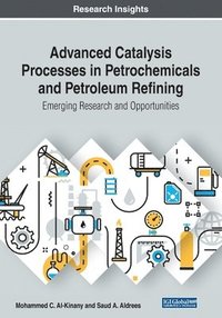 bokomslag Advanced Catalysis Processes in Petrochemicals and Petroleum Refining