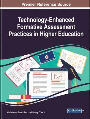 Technology-Enhanced Formative Assessment Practices in Higher Education 1