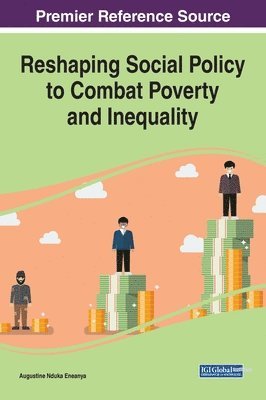 bokomslag Reshaping Social Policy to Combat Poverty and Inequality