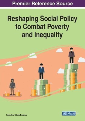 bokomslag Reshaping Social Policy to Combat Poverty and Inequality