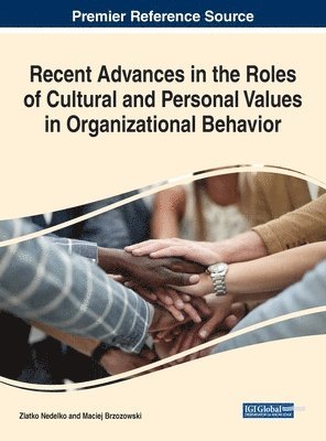 bokomslag Recent Advances in the Roles of Cultural and Personal Values in Organizational Behavior