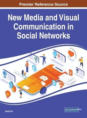 New Media and Visual Communication in Social Networks 1