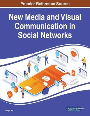 New Media and Visual Communication in Social Networks 1