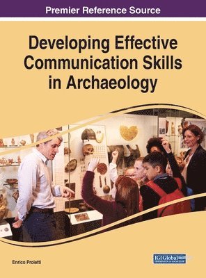 Enrico Proietti - Developing Effective Communication Skills in Archaeology, Inbunden