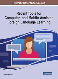 bokomslag Recent Tools for Computer- and Mobile-Assisted Foreign Language Learning