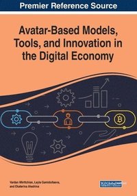bokomslag Avatar-Based Models, Tools, and Innovation in the Digital Economy