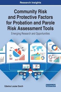 bokomslag Community Risk and Protective Factors for Probation and Parole Risk Assessment Tools