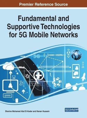 Fundamental and Supportive Technologies for 5G Mobile Networks 1