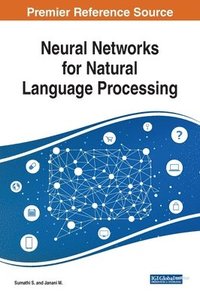 bokomslag Neural Networks for Natural Language Processing
