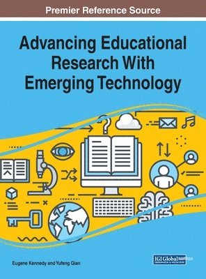 bokomslag Advancing Educational Research With Emerging Technology