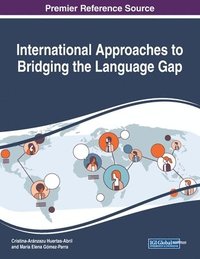 bokomslag International Approaches to Bridging the Language Gap