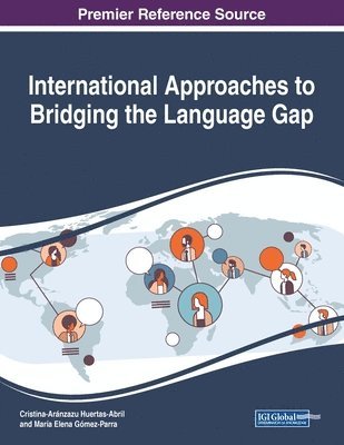 International Approaches to Bridging the Language Gap 1