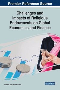bokomslag Challenges and Impacts of Religious Endowments on Global Economics and Finance