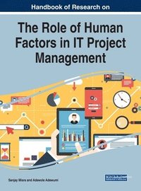 bokomslag Handbook of Research on the Role of Human Factors in IT Project Management
