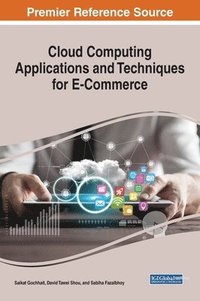 bokomslag Cloud Computing Applications and Techniques for E-Commerce