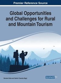 bokomslag Global Opportunities and Challenges for Rural and Mountain Tourism