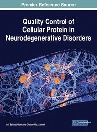 bokomslag Quality Control of Cellular Protein in Neurodegenerative Disorders
