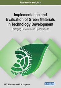 bokomslag Implementation and Evaluation of Green Materials in Technology Development