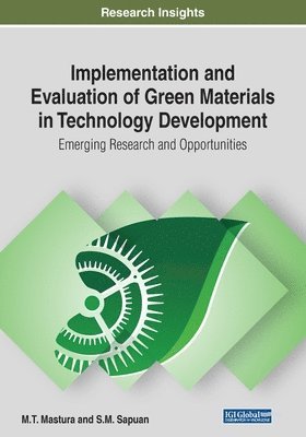 Implementation and Evaluation of Green Materials in Technology Development 1