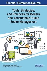 bokomslag Tools, Strategies, and Practices for Modern and Accountable Public Sector Management