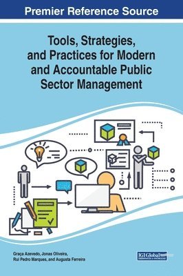 Tools, Strategies, and Practices for Modern and Accountable Public Sector Management 1