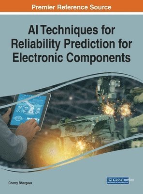 AI Techniques for Reliability Prediction for Electronic Components 1