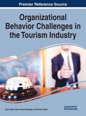 bokomslag Organizational Behavior Challenges in the Tourism Industry