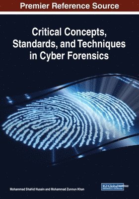 bokomslag Critical Concepts, Standards, and Techniques in Cyber Forensics