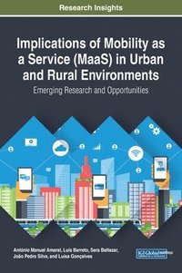 bokomslag Implications of Mobility as a Service (MaaS) in Urban and Rural Environments