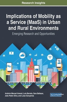 Implications of Mobility as a Service (MaaS) in Urban and Rural Environments 1