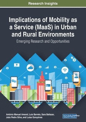 Implications of Mobility as a Service (MaaS) in Urban and Rural Environments 1