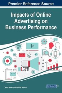 bokomslag Impacts of Online Advertising on Business Performance