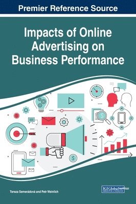 Impacts of Online Advertising on Business Performance 1