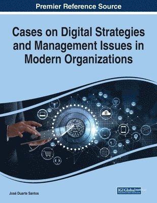 Cases on Strategic Management Issues in Contemporary Organizations 1