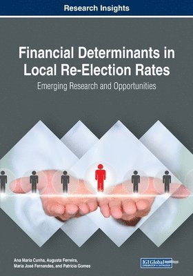 Financial Determinants in Local Re-Election Rates 1