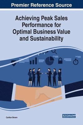 Achieving Peak Sales Performance for Optimal Business Value and Sustainability 1