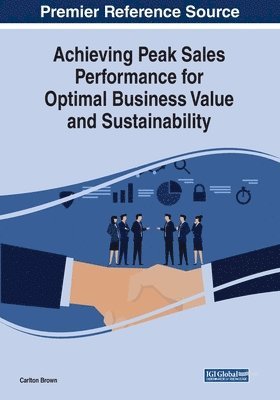 Achieving Peak Sales Performance for Optimal Business Value and Sustainability 1