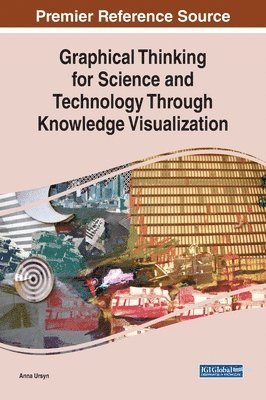 bokomslag Graphical Thinking for Science and Technology Through Knowledge Visualization